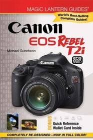 Magic Lantern Guides: Canon EOS Rebel T2i/EOS 550D