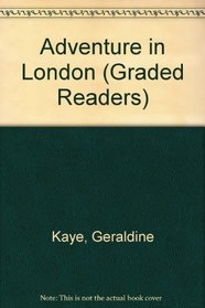 Adventure in London (Graded Readers)