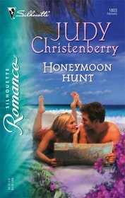Honeymoon Hunt (Silhouette Romance, No 1803)