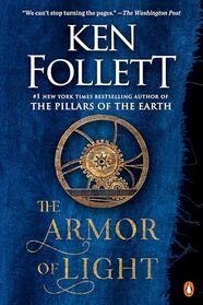 The Armor of Light: A Novel (Kingsbridge)