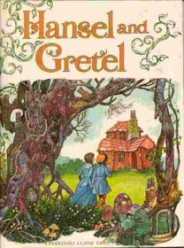 Hansel  Gretel: Der Fairy Tale (A Derrydale Classic Fairy Tale)