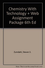 Chemistry With Technology + Web Assignment Package 6th Ed