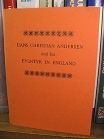 Hans Christian Andersen and his Eventyr in England