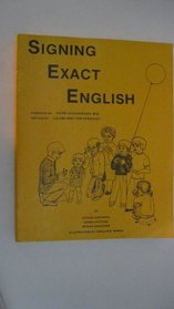 Signing Exact English