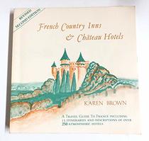 Karen Brown's French country bed & breakfasts (Karen Brown's country inn series)
