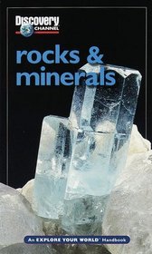 Rocks & Minerals : An Explore Your World Handbook