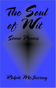 The Soul Of Wit:  Some Poems