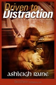 Driven to Distraction (Hollywood Heat, Bk 2)