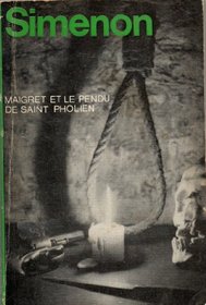 Maigret et le Pendu de Saint-Pholien