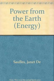 Power from the Earth (Energy)