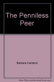 The Penniless Peer (Large Print)