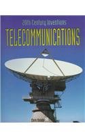 Telecommunications (20th Century Inventions)