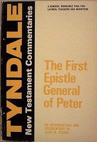 First Epistle General of Peter (Tyndale New Testament Commentaries)