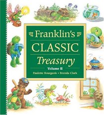 Franklin's Classic Treasury II (Franklin Series)