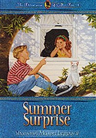 Summer Surprise (Adventures of Callie Ann, Bk 1)
