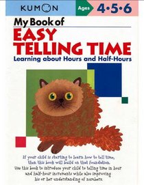 My Book of Easy Telling Time: Learning About Hours and Half-hours