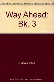 Way Ahead: Bk. 3