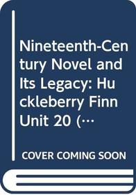 Nineteenth-Century Novel and Its Legacy (Course A302)