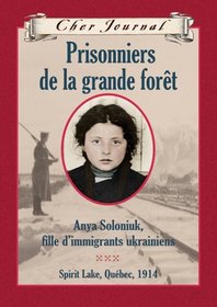 Prisonniers de la grande foret (Prisoners in the Promised Land)