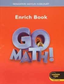 Go Math!: Student Enrichment Workbook Grade 2