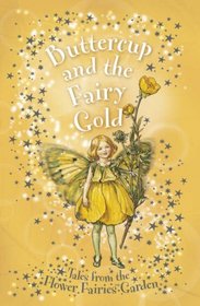 Buttercup and the Fairy Gold (Flower Fairies)