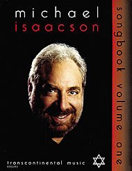 Michael Isaacson Songbook, Volume I (Transcontinental Music Folios)