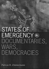 States of Emergency: Documentaries, Wars, Democracy