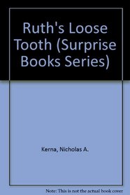 Ruth's Loose Tooth (Surprise Books)