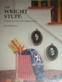 The Wright Stuff: A Guide to Life in the Dayton Area