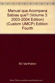Manual que Acompana Sabias que? (Lab Manual, Volume 3)