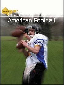 American Football (Tell Me About Sport)