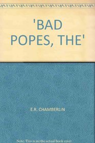 BAD POPES