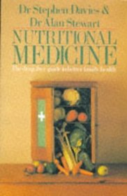 Nutritional Medicine: The Drug-Free Guide to Better Family Health (Pan Original)