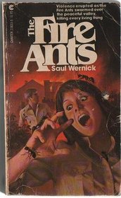 THE FIRE ANTS