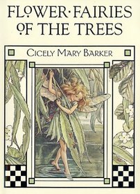 Flower-Fairies of the Trees (Serendipity Books)