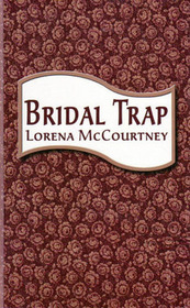 Bridal Trap (Large Print Candlelight )
