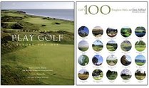 Fifty Places to Play Golf Before You Die/Golf's 100 Toughest Holes Two-Pack: A Special Set for Amazon.com Shoppers