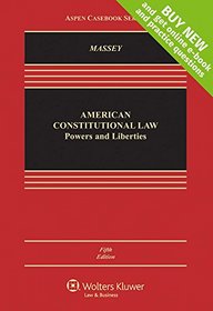 American Constitutional Law: Powers and Liberties [Connected Casebook] (Aspen Casebook)