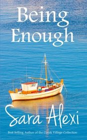 Being Enough (The Greek Village Collection) (Volume 17)