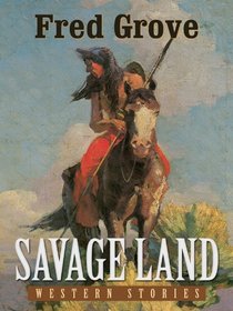 Savage Land: Western Stories (Five Star Western Series)