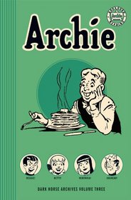 Archie Archives Volume 3 (Dark Horse Archives 3)