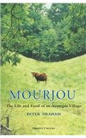 Mourjou: The Life and Food of an Auvergne Village