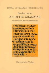 A Coptic Grammar with Chrestomathy and Glossary: Sahidic Dialect (Porta Linguarum Orientalium) (Porta Linguarum Orientalium)