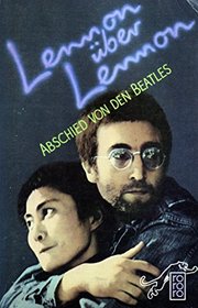 Lennon U?ber Lennon: Abschied Fon Den Beatles:  The Rolling Stone Interviews