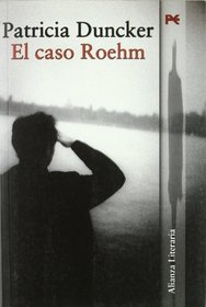 El Caso Roehm/ the Roehm Case (Spanish Edition)
