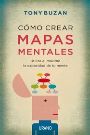 Como crear mapas mentales / How to Mind Map (Spanish Edition)