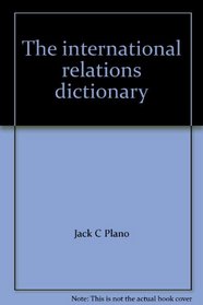 The International Relations Dictionary.