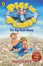 The Big Baad Sheep (Pigs in Planes)
