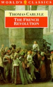 The French Revolution (Oxford World's Classics)