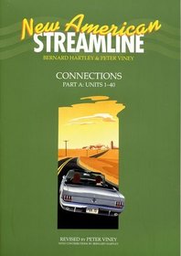 New American Streamline Connections - Intermediat: Connections Student Book Part A (Units 1-40)
